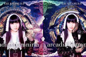 Eri Kitamura Blesses Us with Single arcadia † paroniria