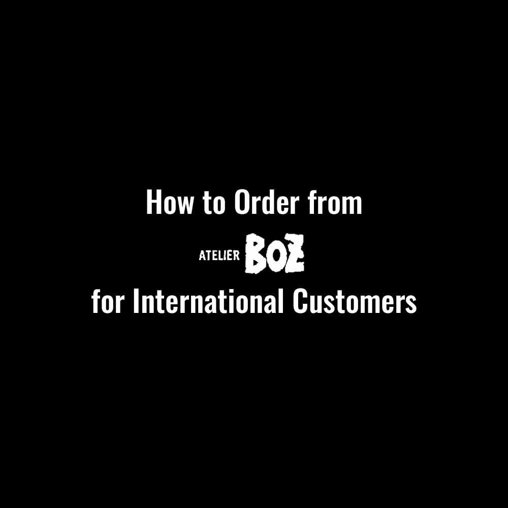 how to order from atelier boz for international customers