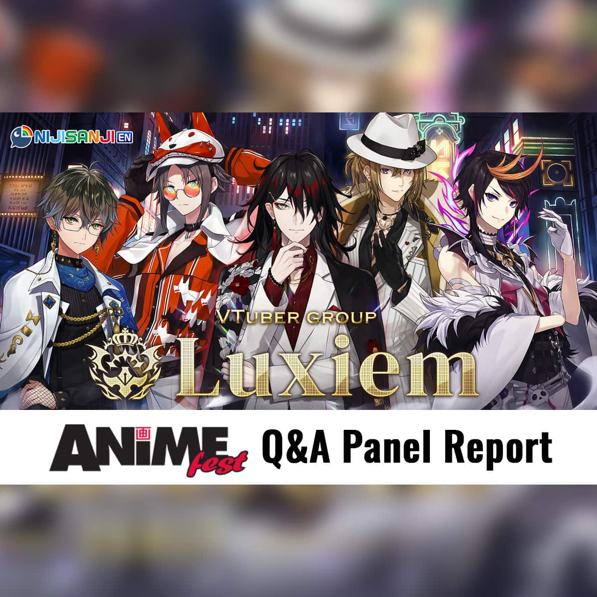 AnimeFest Luxiem Live Q&A Panel Report