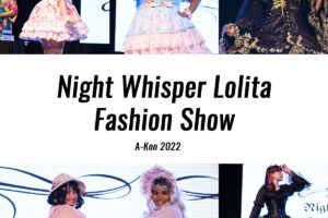 Night Whisper Lolita Fashion Show at A-Kon