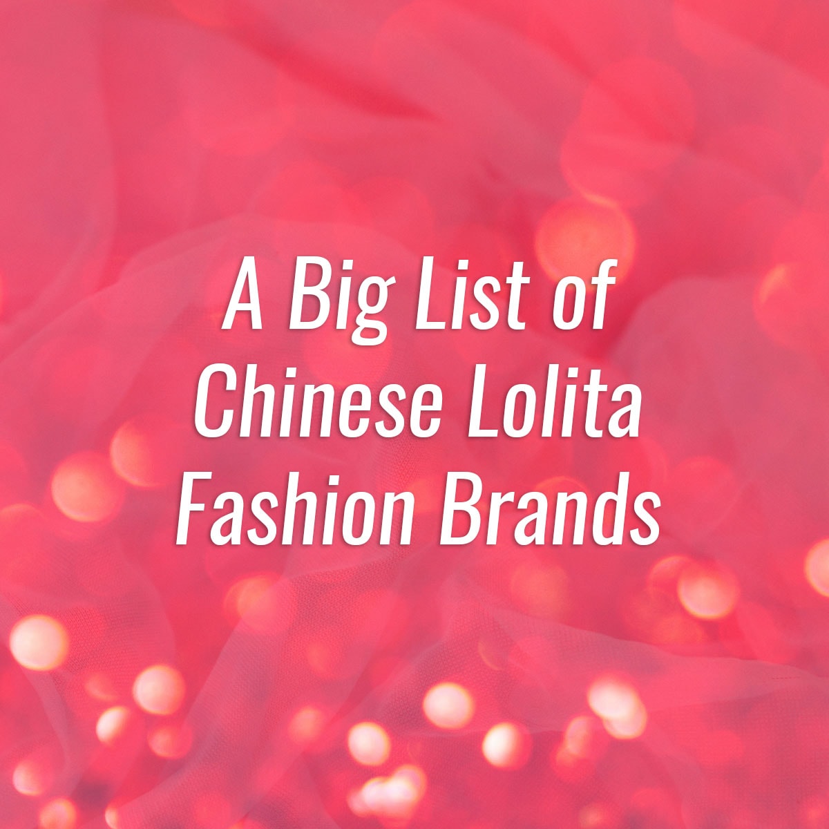 A Big List of Chinese Lolita Brands