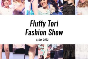 Fluffy Tori Kawaii Fashion Show at A-Kon